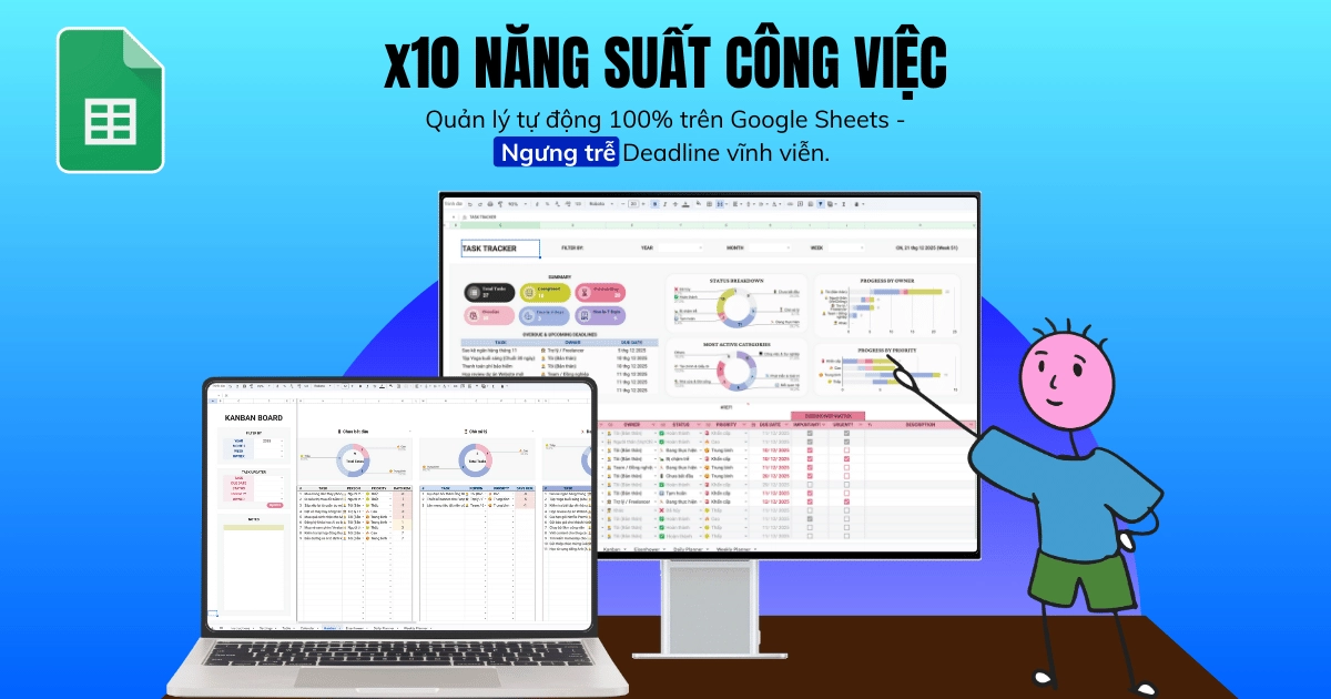 Task Tracker Pro: X10 Hiệu Suất Với Hệ Thống Google Sheets Tự Động