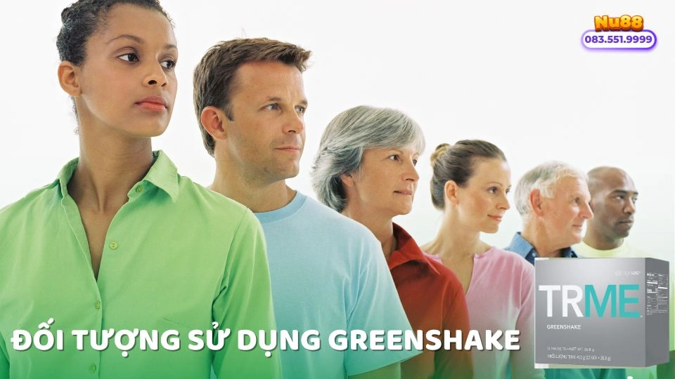 Đối tượng sử dụng ageLOC TRME GreenShake