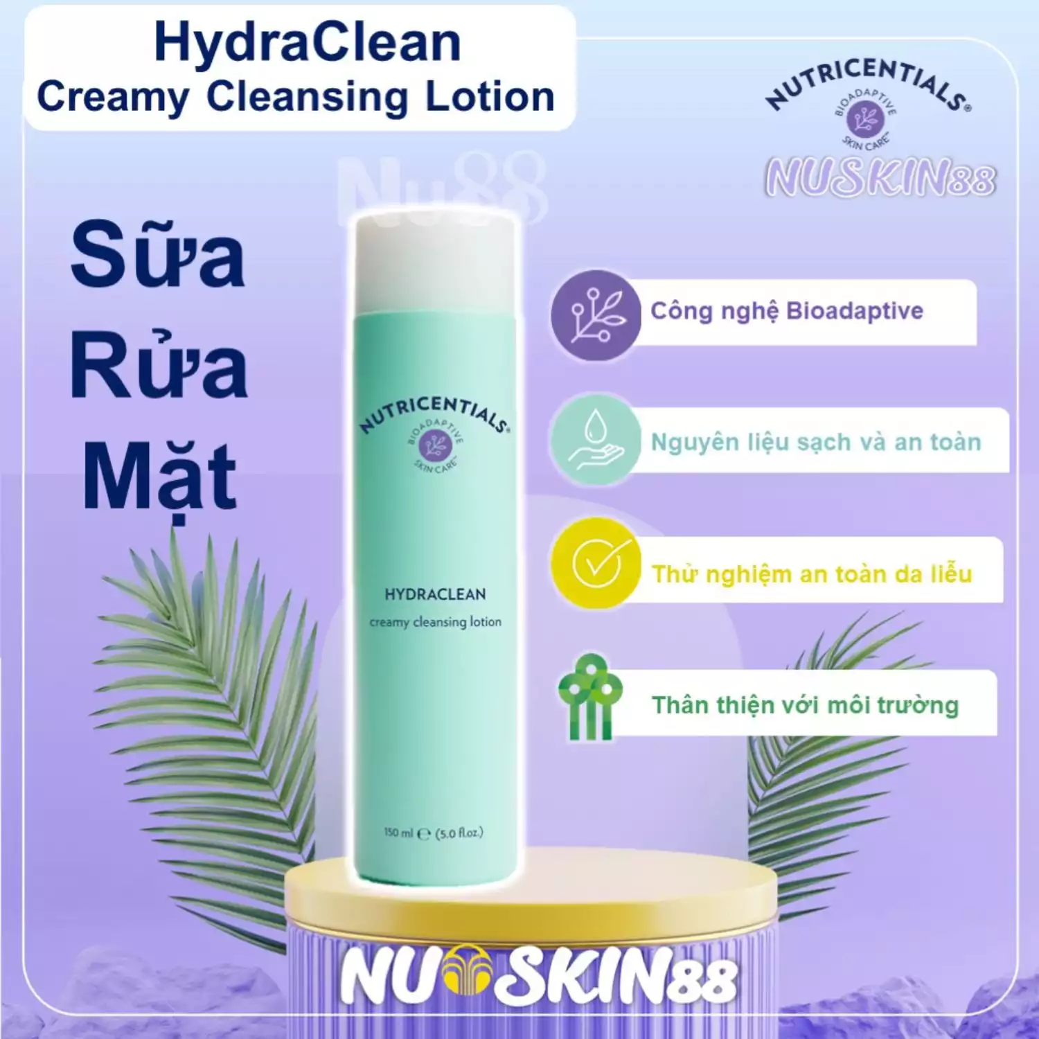 Sữa Rửa Mặt Nutricentials HydraClean Creamy Cleansing Lotion Nuskin