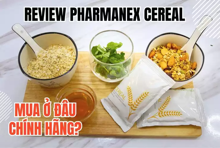 Đánh Giá Thực Tế Và Hướng Dẫn Mua Pharmanex Cereal Nuskin Chính Hãng!