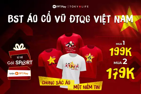 LÌ XÌ NGAY GÓI FPT PLAY SPORT 3 THÁNG KHI MUA ÁO “CHIẾN BINH SAO VÀNG”