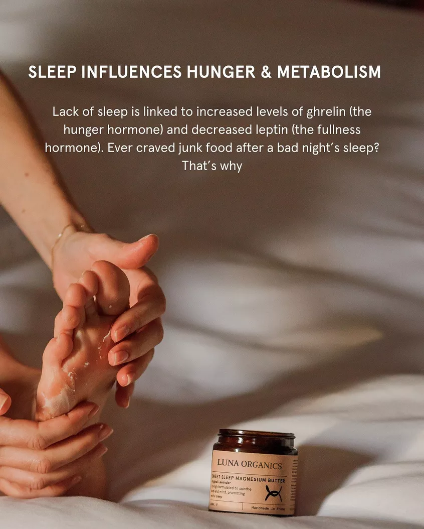 Sleep Fact – Hunger and Metabolism – foot massage with a Luna Organics jar, text says sleep influences hunger and metabolism