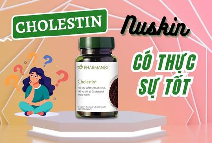 Cholestin Nuskin Có Thực Sự Tốt Như Lời Đồn?