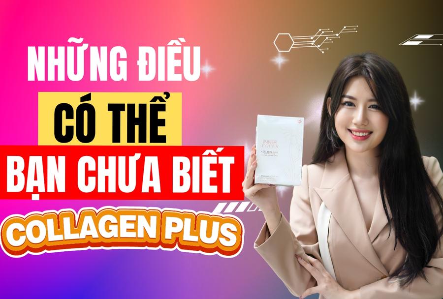 Những Điều Có Thể Bạn Chưa Biết Về Inner Focus Collagen Plus Nuskin