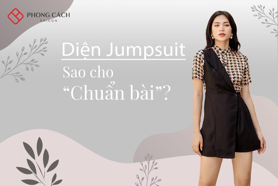 Diện jumpsuit - đồ bay văn phòng như thế nào cho 