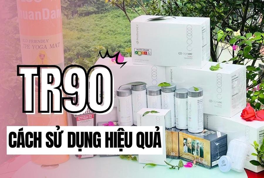 Cách Sử Dụng Bộ Giảm Cân Ageloc Tr90 Nuskin Hiệu Quả Nhất