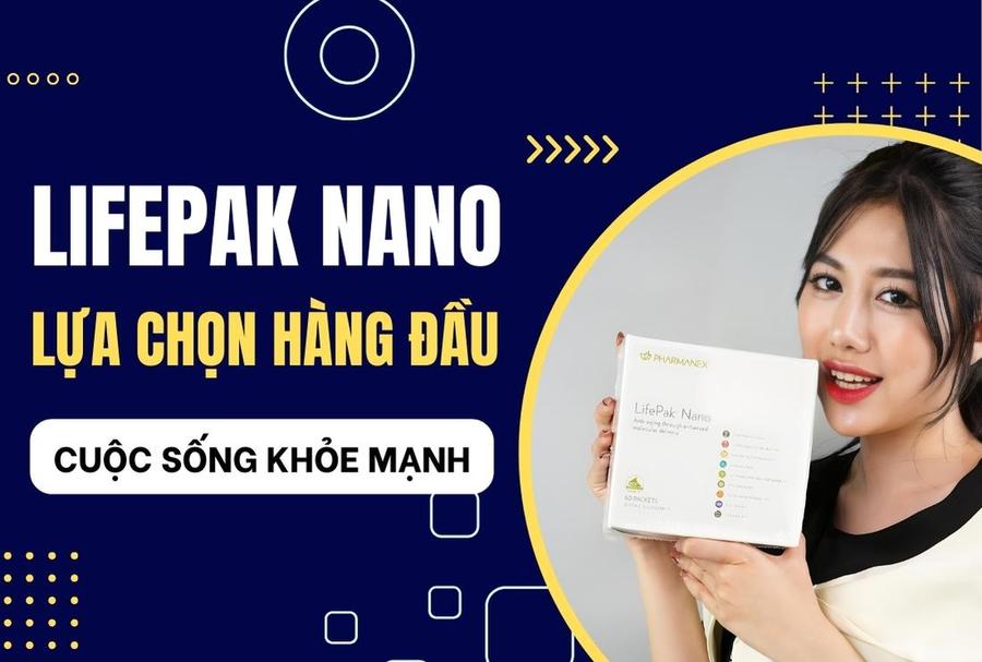 Lifepak Nano Nuskin: Lựa Chọn Hàng Đầu Cho Một Cuộc Sống Khỏe Mạnh, Tràn Đầy Năng Lượng!