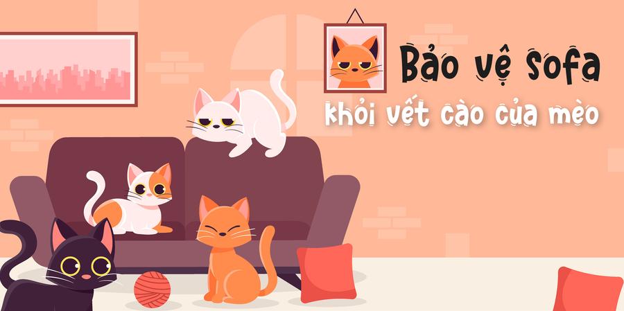 [MẸO VẶT] CÁCH BẢO VỆ SOFA KIÊM GIƯỜNG NGỦ KHỎI VẾT CÀO CỦA CHÓ MÈO