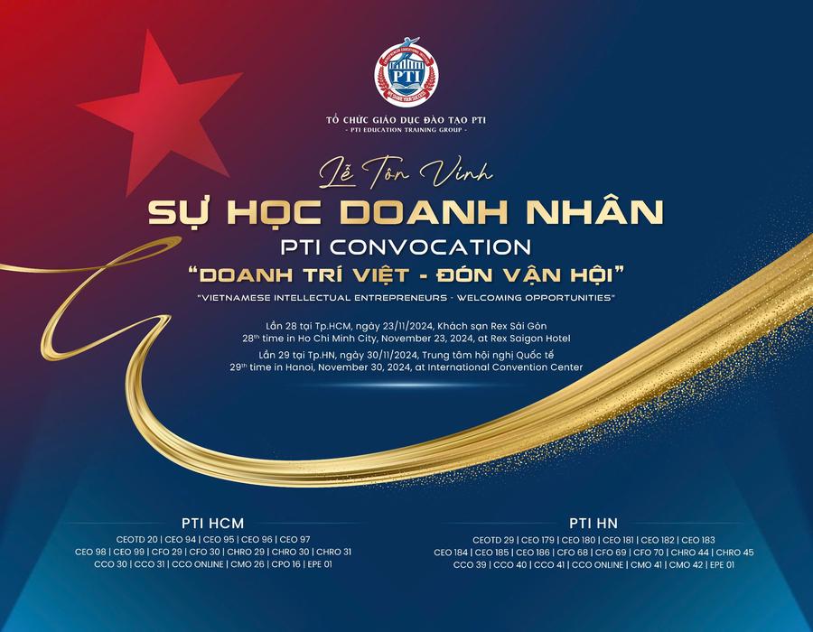 PTI CONVOCATION 2024 TẠI HÀ NỘI: DOANH TRÍ VIỆT - ĐÓN VẬN HỘI