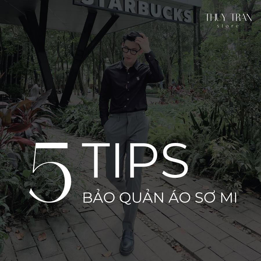 5 Tips Bảo Quản Áo Sơ Mi: Giữ Áo Luôn Mới Và Bền Đẹp