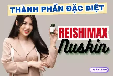 Thành phần viên uống Nấm Linh Chi Reishimax GLP NuSkin