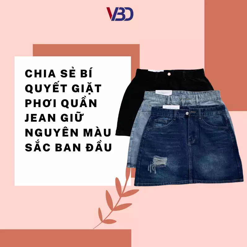 Chia Sẻ Bí Quyết Giặt Phơi Quần Jean Giữ Nguyên Màu Sắc Ban Đầu