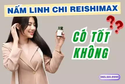 Thực phẩm bảo vệ sức khỏe Reishimax GLP có tốt không?