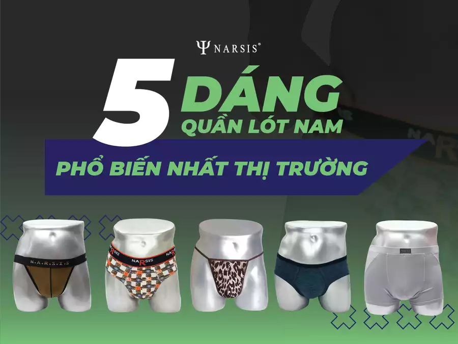 5 dáng quần lót nam phổ biến nhất trên thị trường