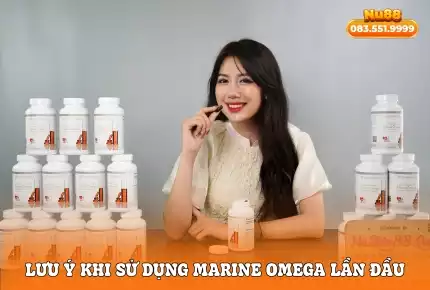 Cần Lưu Ý Gì Khi Sử Dụng Marine Omega Nuskin Lần Đầu?