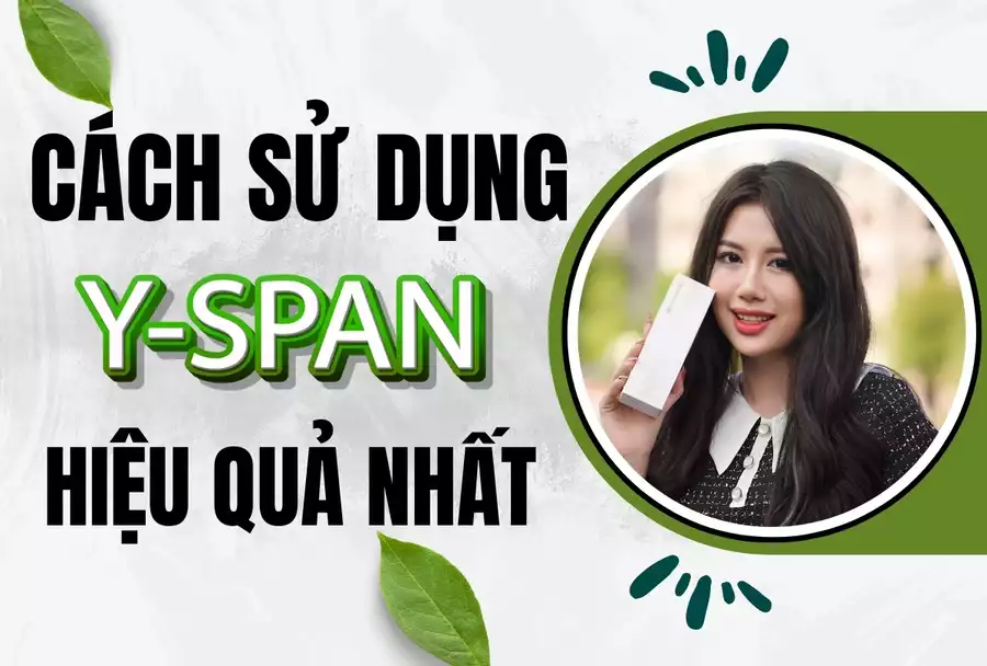 Cách Sử Dụng Ageloc Y-Span Nuskin Hiệu Quả Nhất