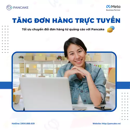 Quảng cáo Click-to-Message: Tận dụng cuộc trò chuyện để nâng cao doanh số bán hàng