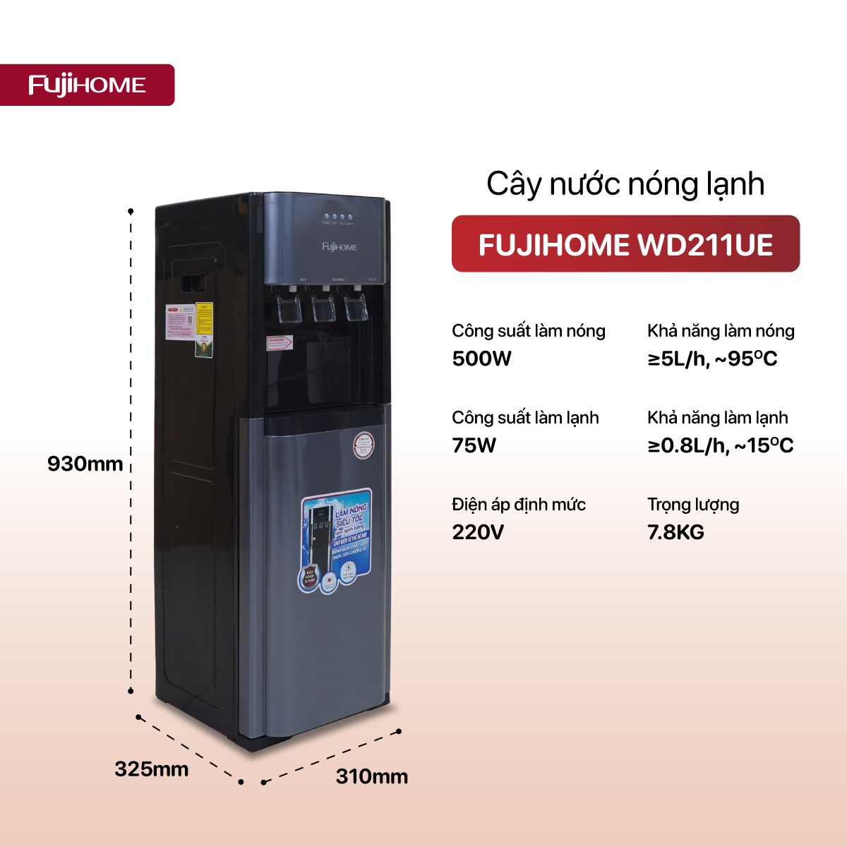 Cây nước nóng lạnh fujihome WD211UW