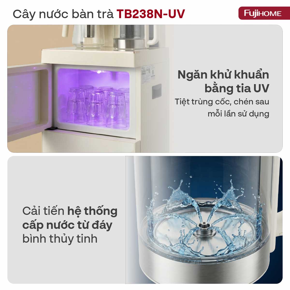 Cây nước bàn trà cao cấp có ngăn khử khuẩn UV Fujihome TB238N-UV