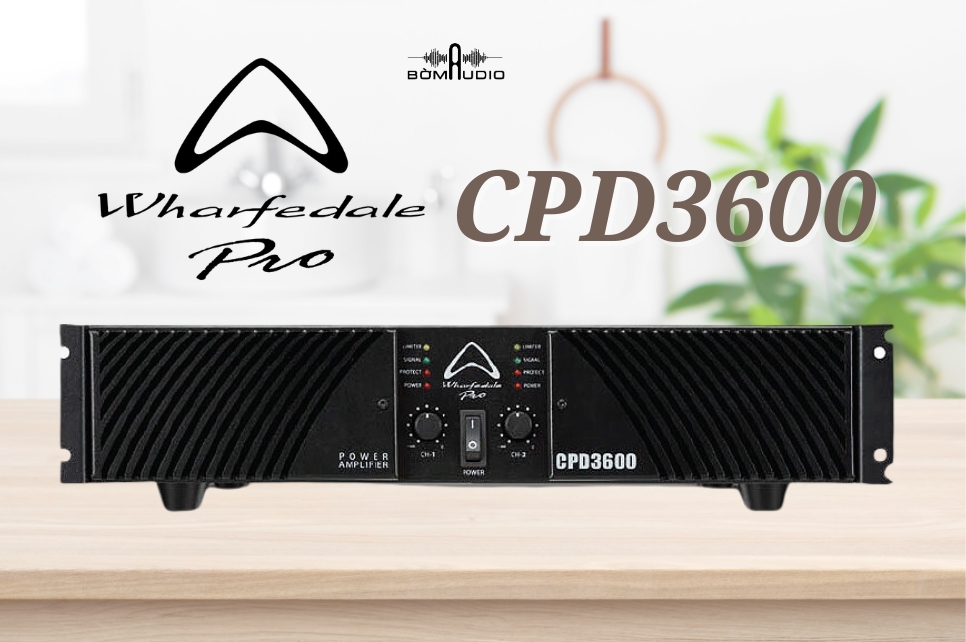 Cục Đẩy Công Suất WHARFEDALE PRO CPD3600