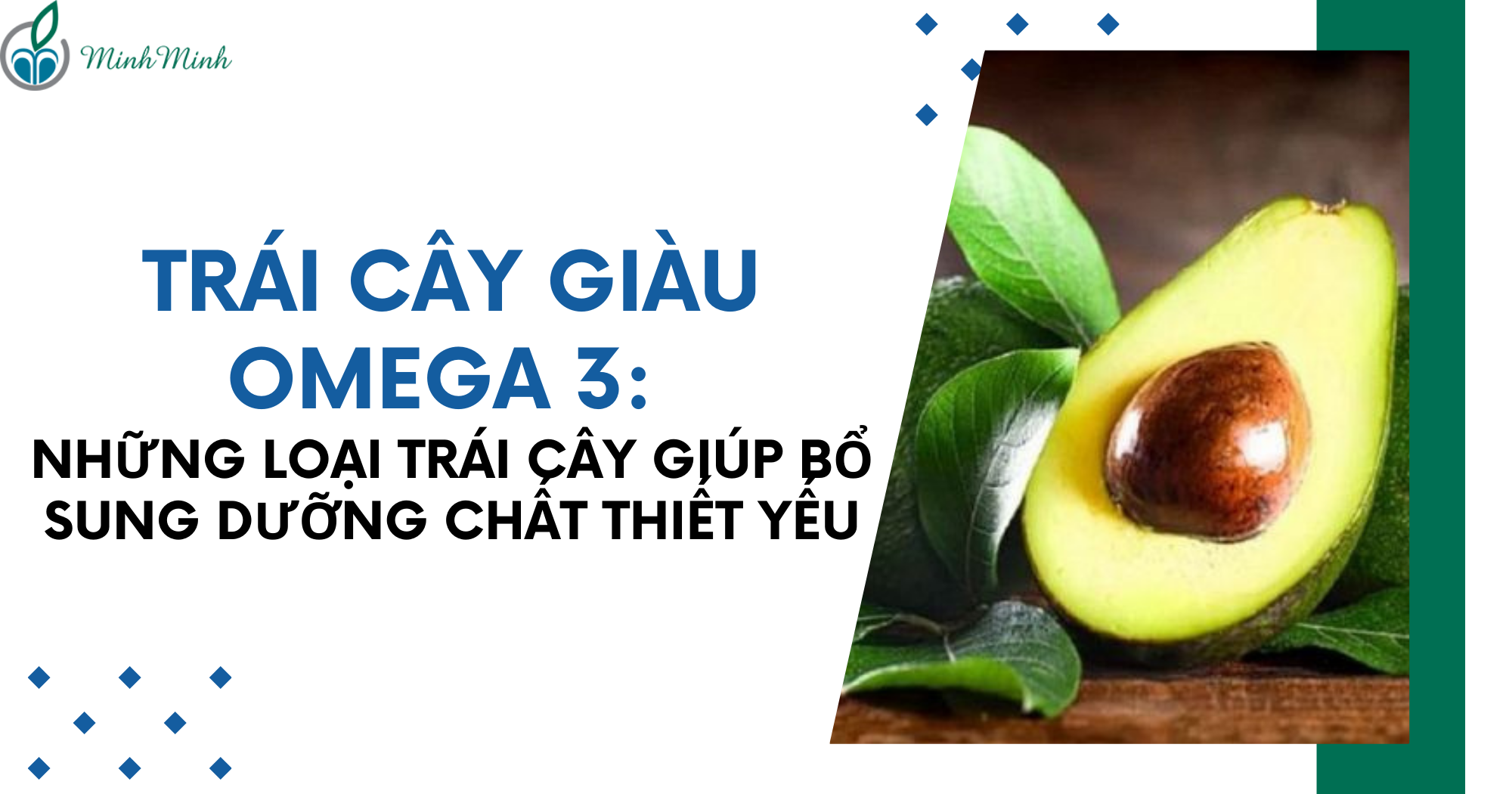 Trái cây giàu omega 3: Những loại trái cây giúp bổ sung dưỡng chất thiết yếu