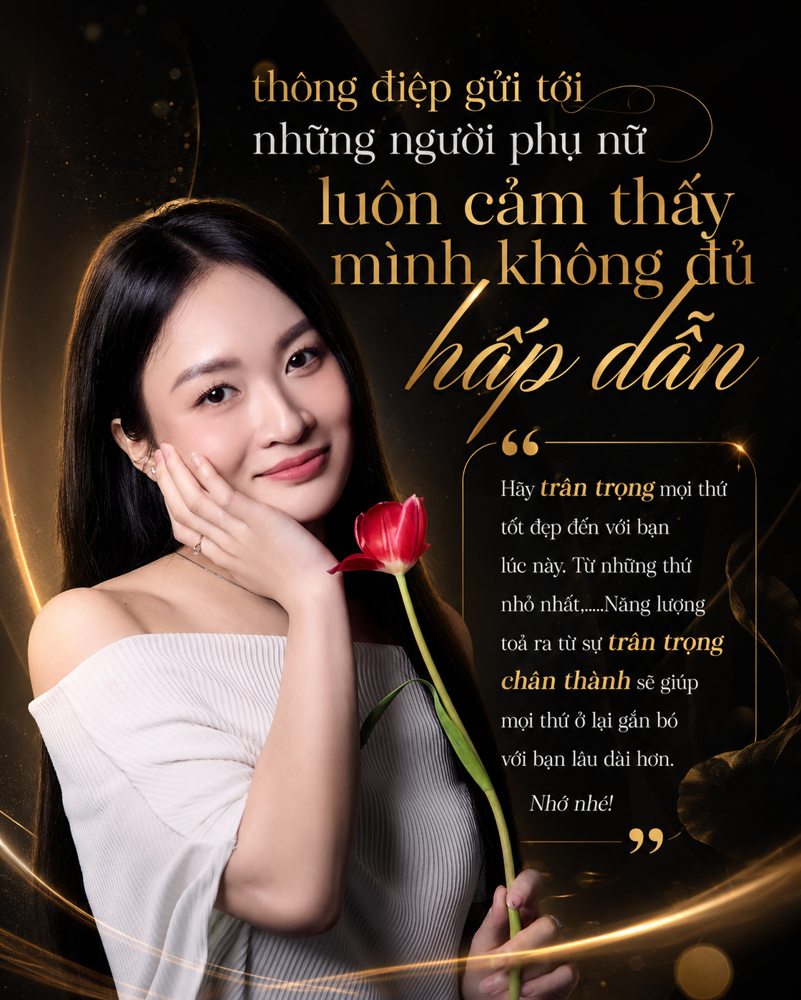 Hãy Trân Trọng Mọi Thứ Tốt Đẹp Đang Đến Với Bạn