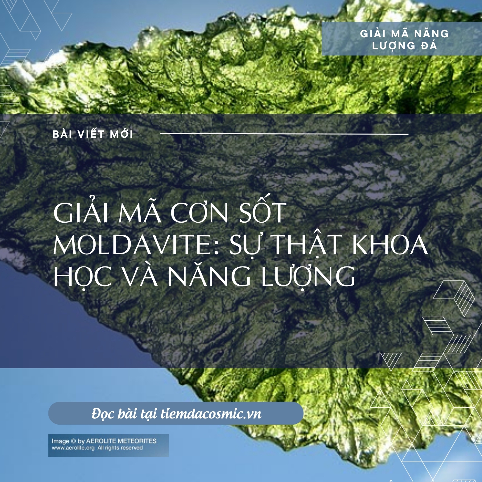 Giải Mã Cơn Sốt Moldavite: Sự Thật Khoa Học Và Năng Lượng