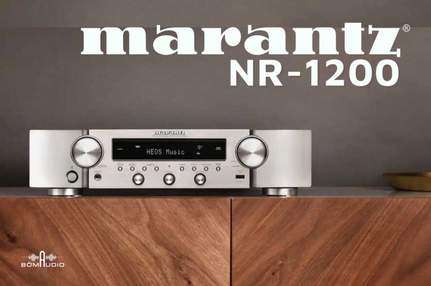 ĐẶC ĐIỂM NỔI BẬT CỦA AMPLY 2 KÊNH MARANTZ NR1200