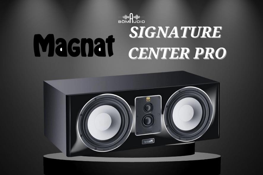 Loa Center MAGNAT SIGNATURE CENTER PRO