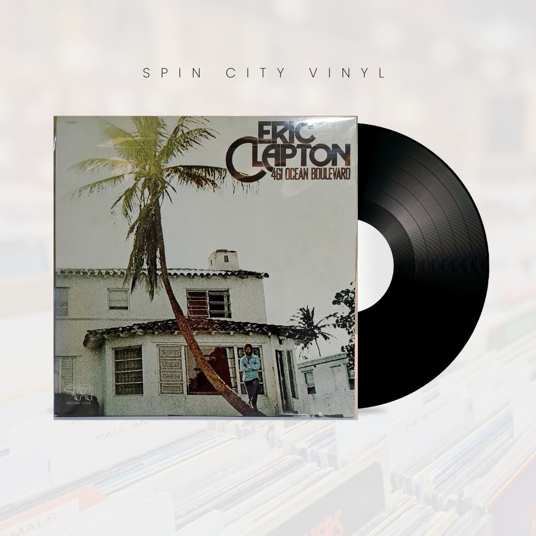 ERIC CLAPTON - 461 OCEAN BLVD 