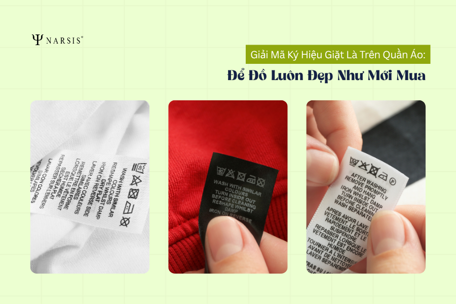 Giải Mã Ký Hiệu Giặt Là Trên Quần Áo Để Đồ Luôn Như Mới