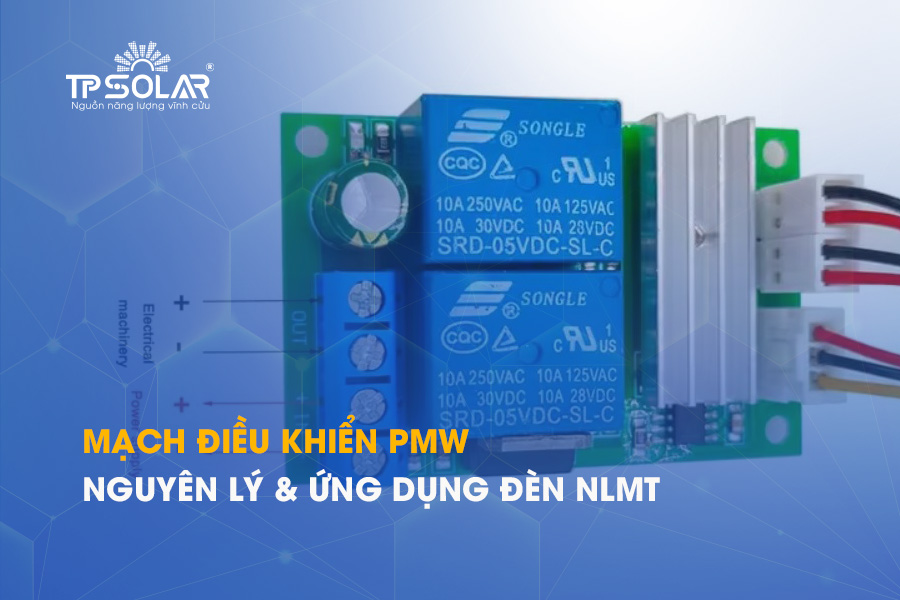Mạch điều khiển PMW là gì? Nguyên lý & ứng dụng trong đèn năng lượng mặt trời