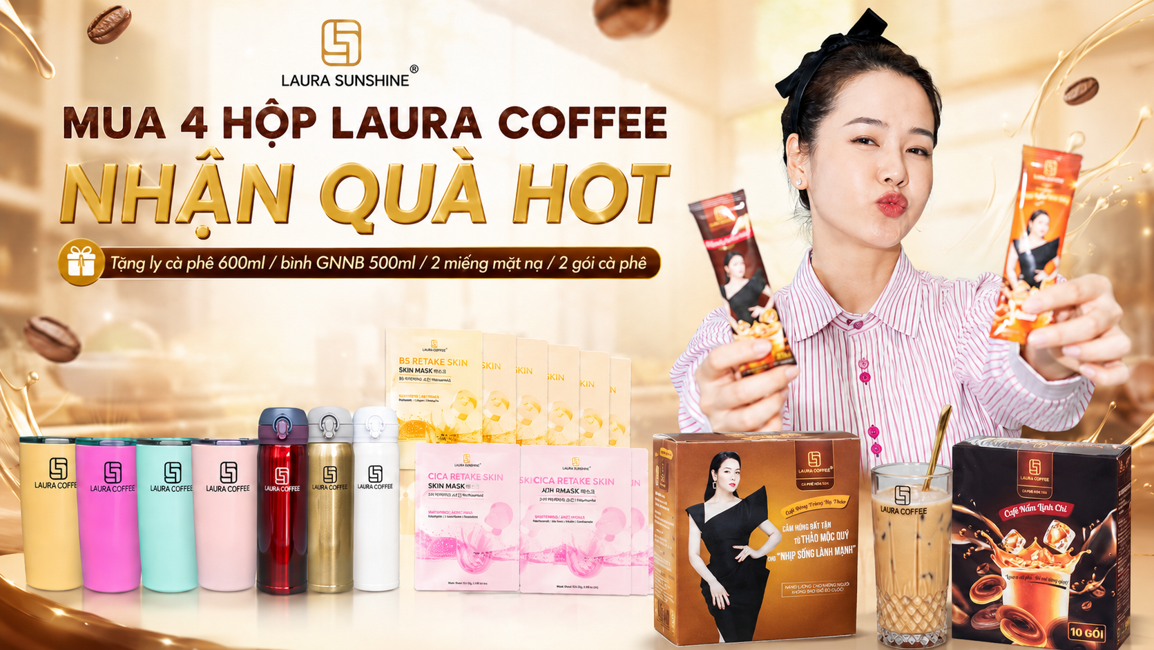 ƯU ĐÃI CÀ PHÊ LAURA SUNSHINE: MUA 4 HỘP NHẬN QUÀ HOT
