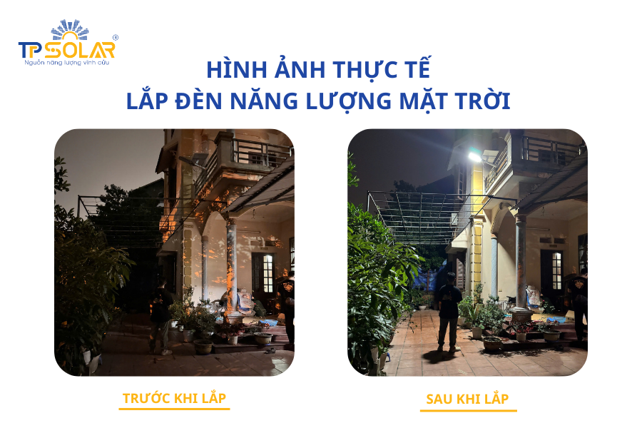 Hình ảnh thực tế trước và sau lắp đèn năng lượng mặt trời TP Solar