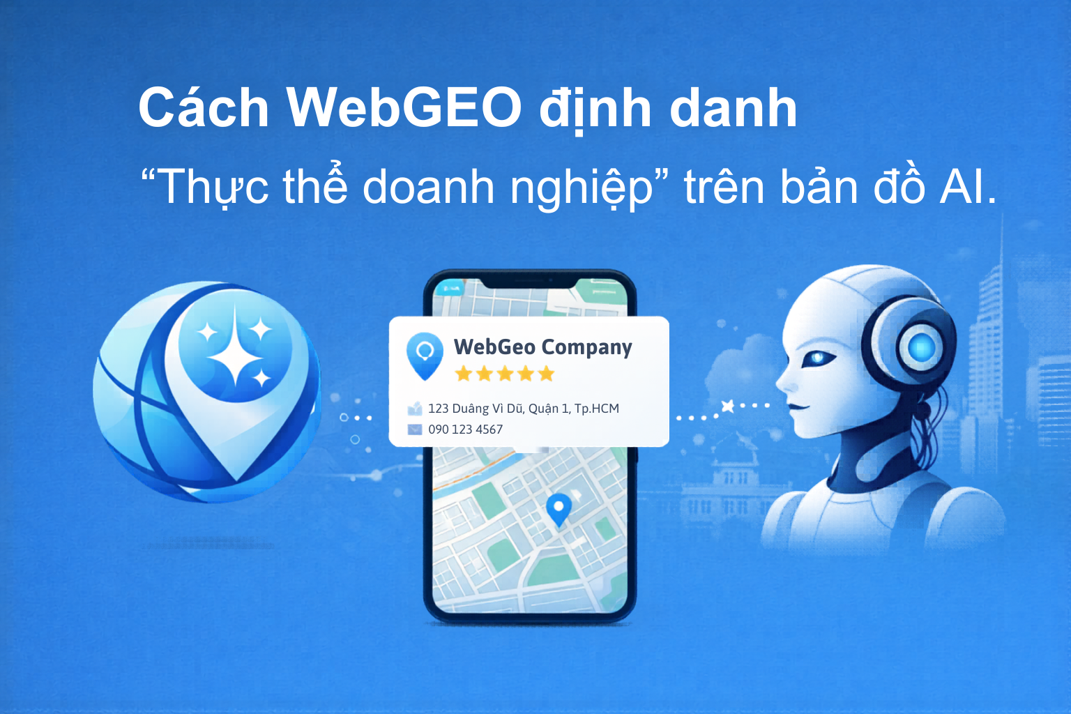 Cách WebGEO định danh 