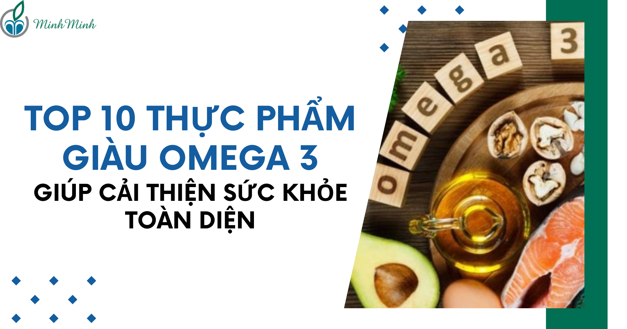 Top 10 thực phẩm giàu omega 3 giúp cải thiện sức khỏe toàn diện
