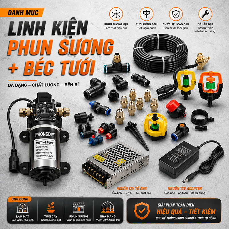 LINH KIỆN PHUN SƯƠNG + BÉC TƯỚI_1