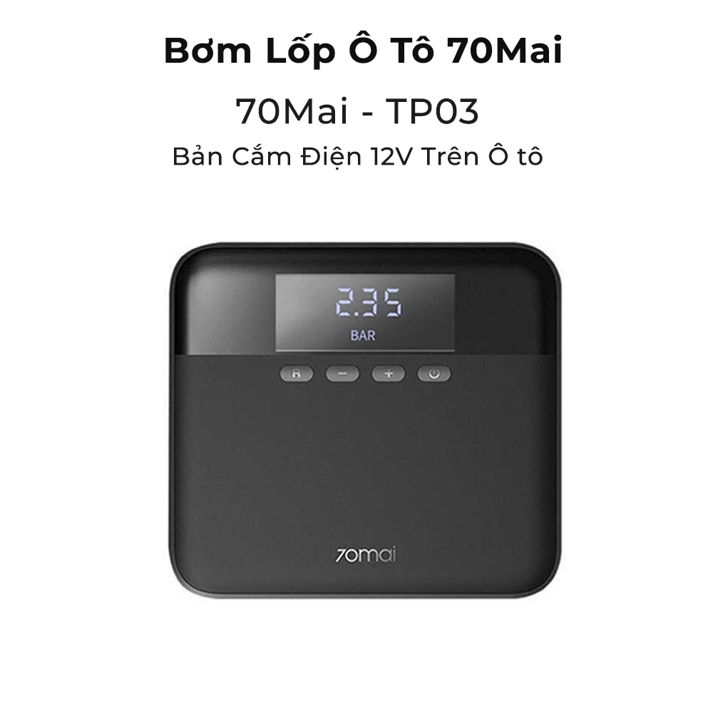 Bơm lốp ô tô 70Mai TP03 và TP07