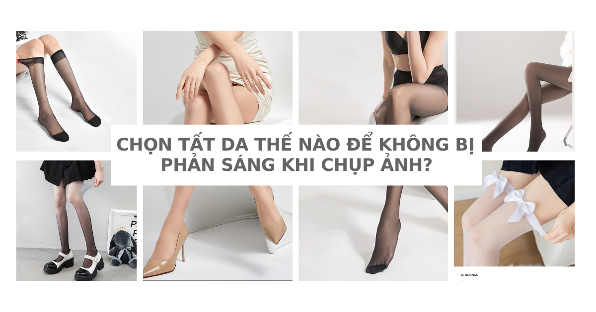 Chọn Tất Da Thế Nào Để Không Bị Phản Sáng Khi Chụp Ảnh?