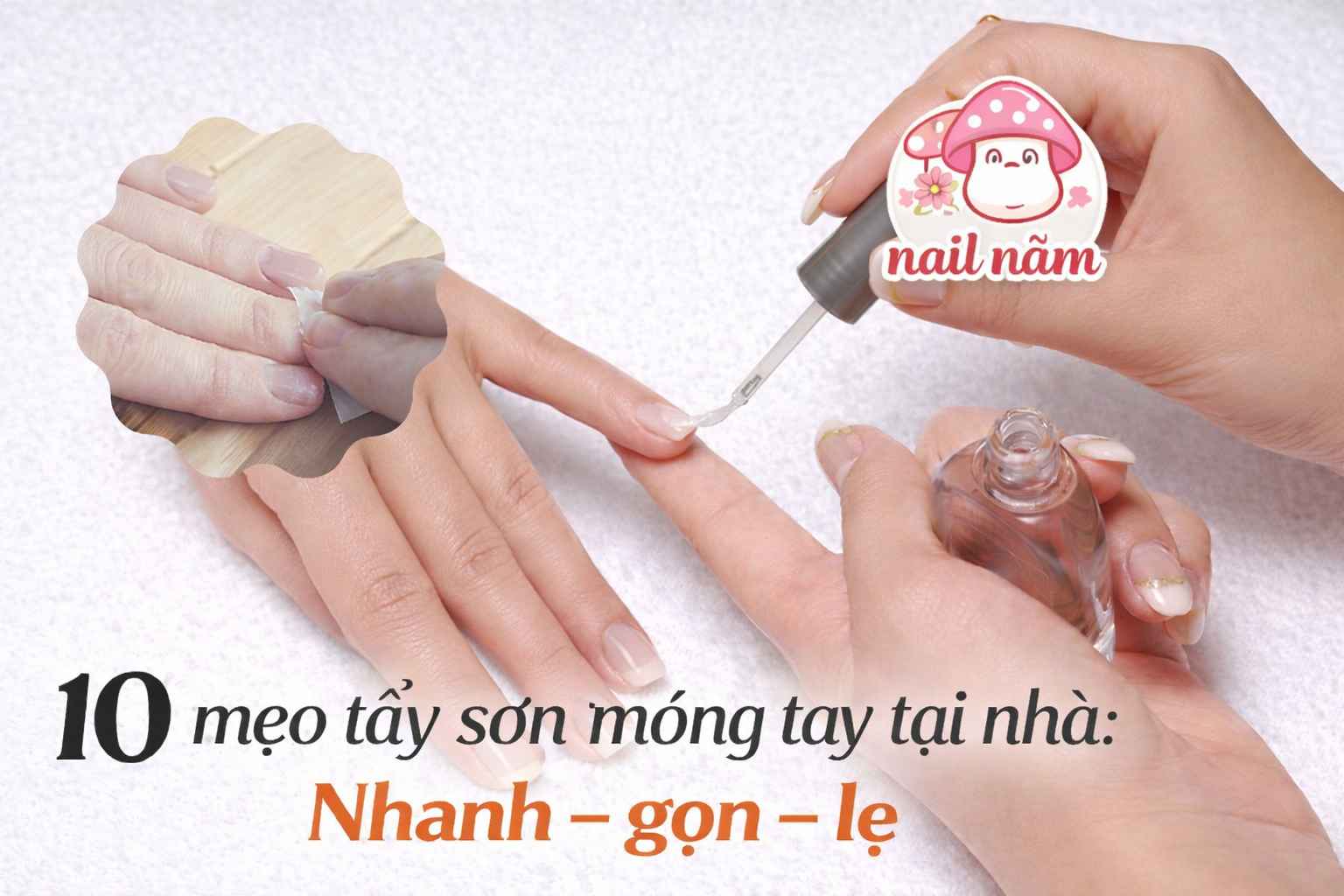 10 mẹo tẩy sơn móng tại nhà nhanh gọn không cần ra tiệm