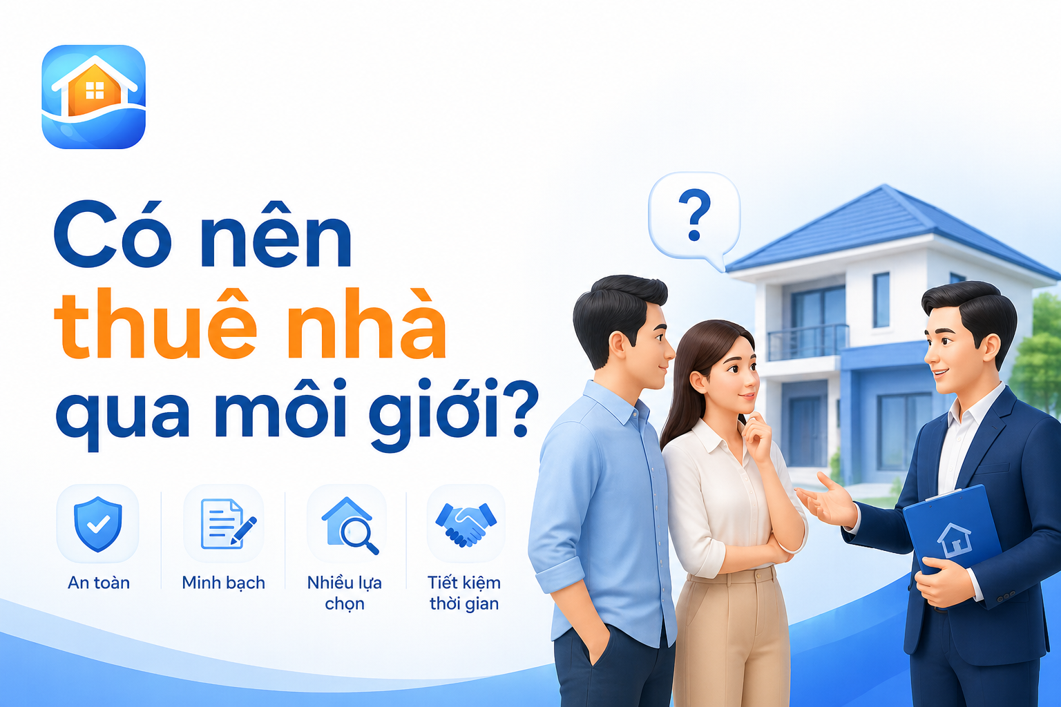 Có nên thuê nhà qua môi giới?