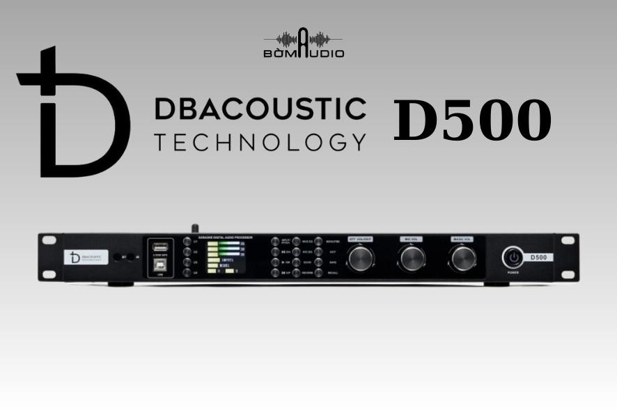 Vang Số DBACOUSTIC D500
