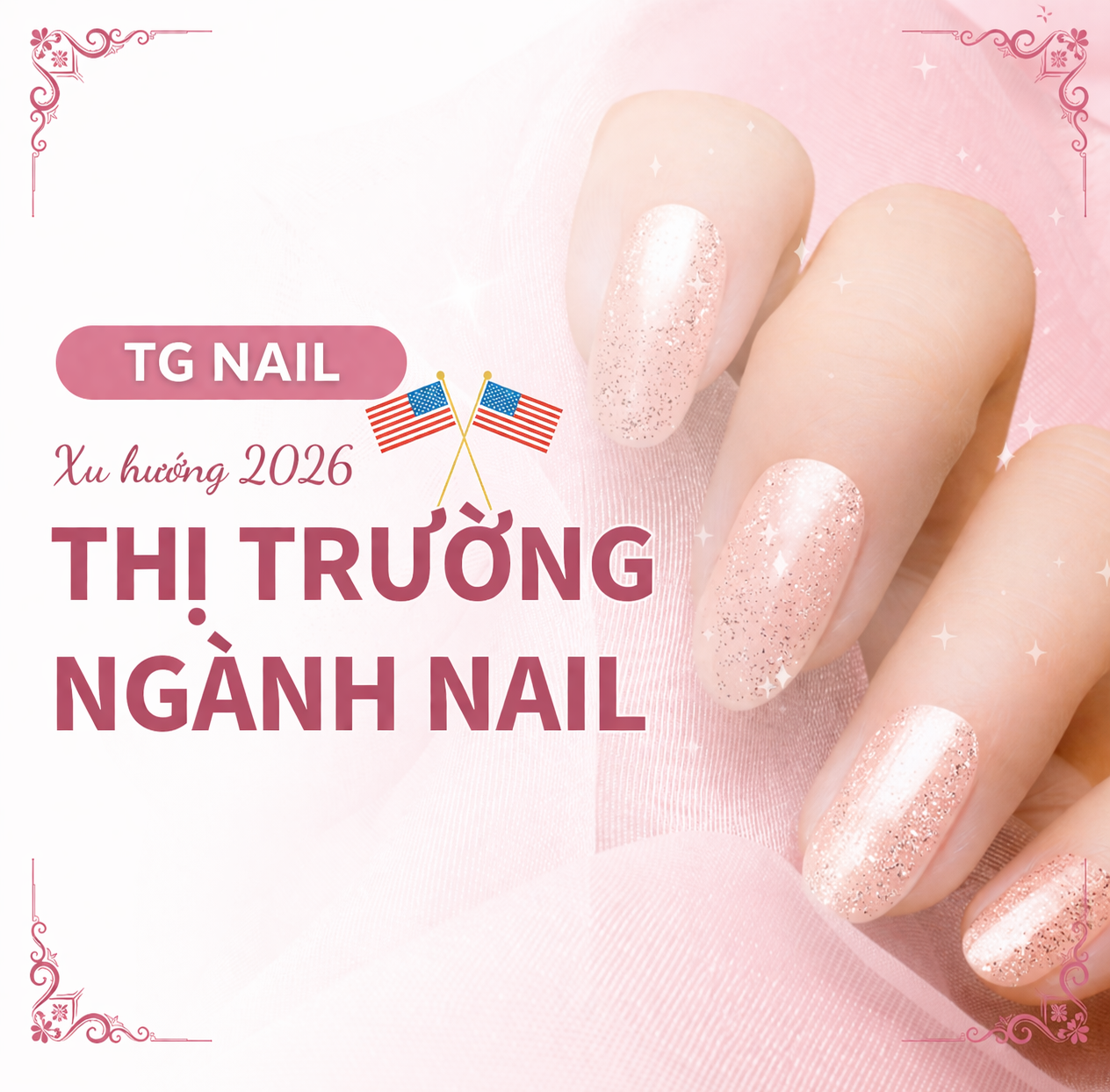 Xu hướng thị trường ngành Nail tại Mỹ năm 2026