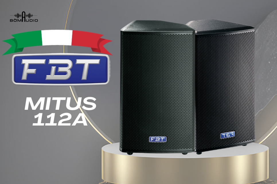Loa Karaoke FBT MITUS 112A