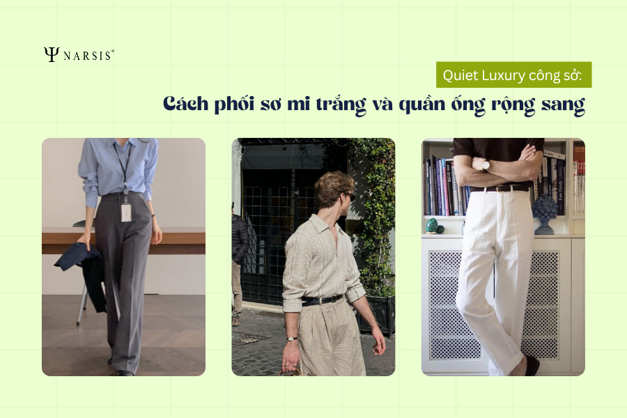 Quiet Luxury công sở: Cách phối sơ mi trắng và quần ống rộng sang