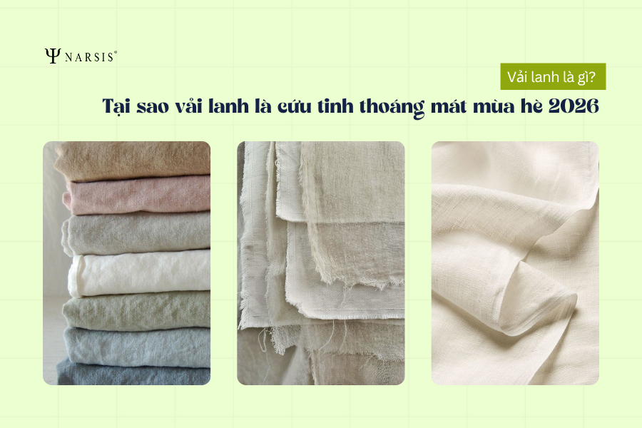 Vải lanh là gì? Tại sao vải lanh là cứu tinh thoáng mát mùa hè 2026