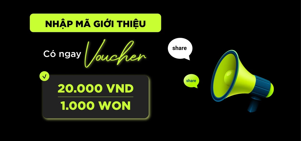 CHIA SẺ MÃ GIỚI THIỆU – CẢ HAI CÙNG NHẬN VOUCHER 20K!