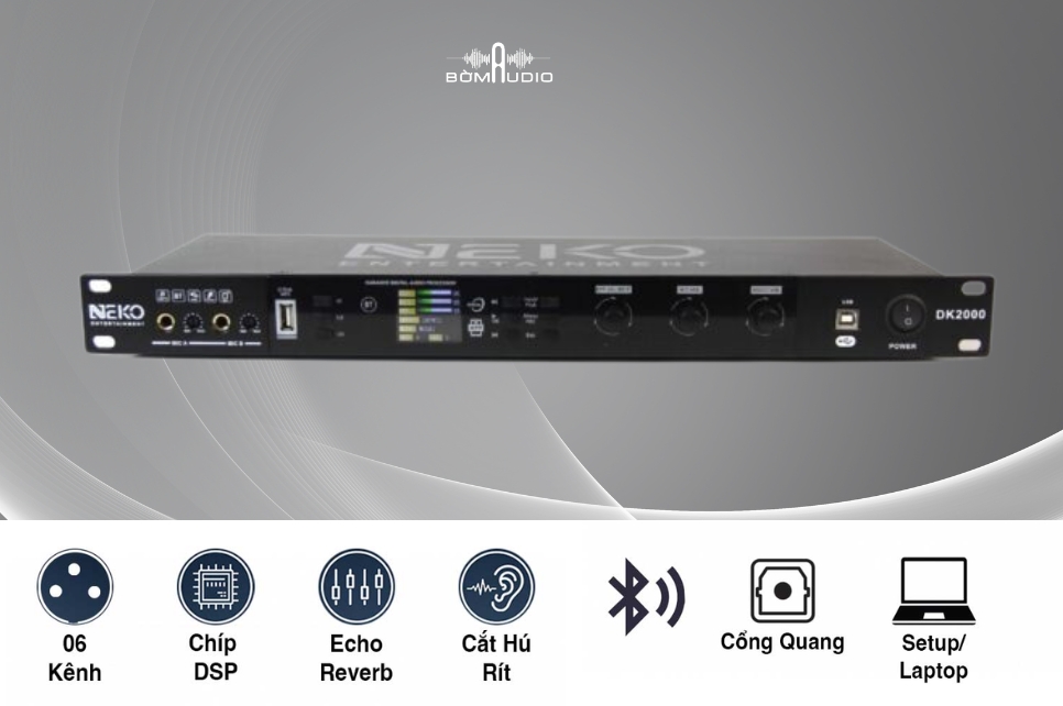 Tính năng nổi bật của vang số Neko DK2000