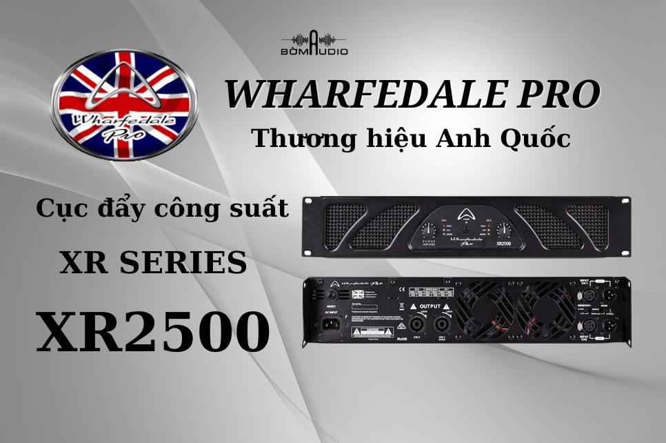 Cục Đẩy Công Suất WHARFEDALE PRO XR2500