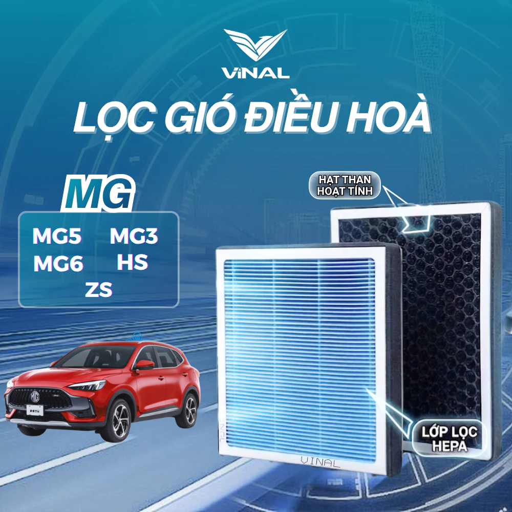 Lọc Gió Điều Hòa Ô Tô MG MG5, MG3, MG6, HS, ZS Màng HEPA Than Hoạt Tính VINAL